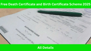 Read more about the article Free Death Certificate and Birth Certificate Scheme 2025