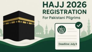 Read more about the article Hajj Pakistan 2026, Government Hajj Scheme, Sponsorship Hajj, MoRA, Hajj Registration Extended, Hajj Application Process Pakistan